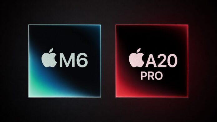 iPhone 18 Pro A20 Pro ও Apple M6 চিপ